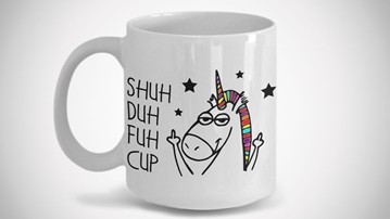 Shuh Duh Fuh Cup Unicorn Mug Shuh Duh Fuh Cup Unicorn Mug