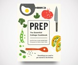 Prep: The Essential College Cookbook