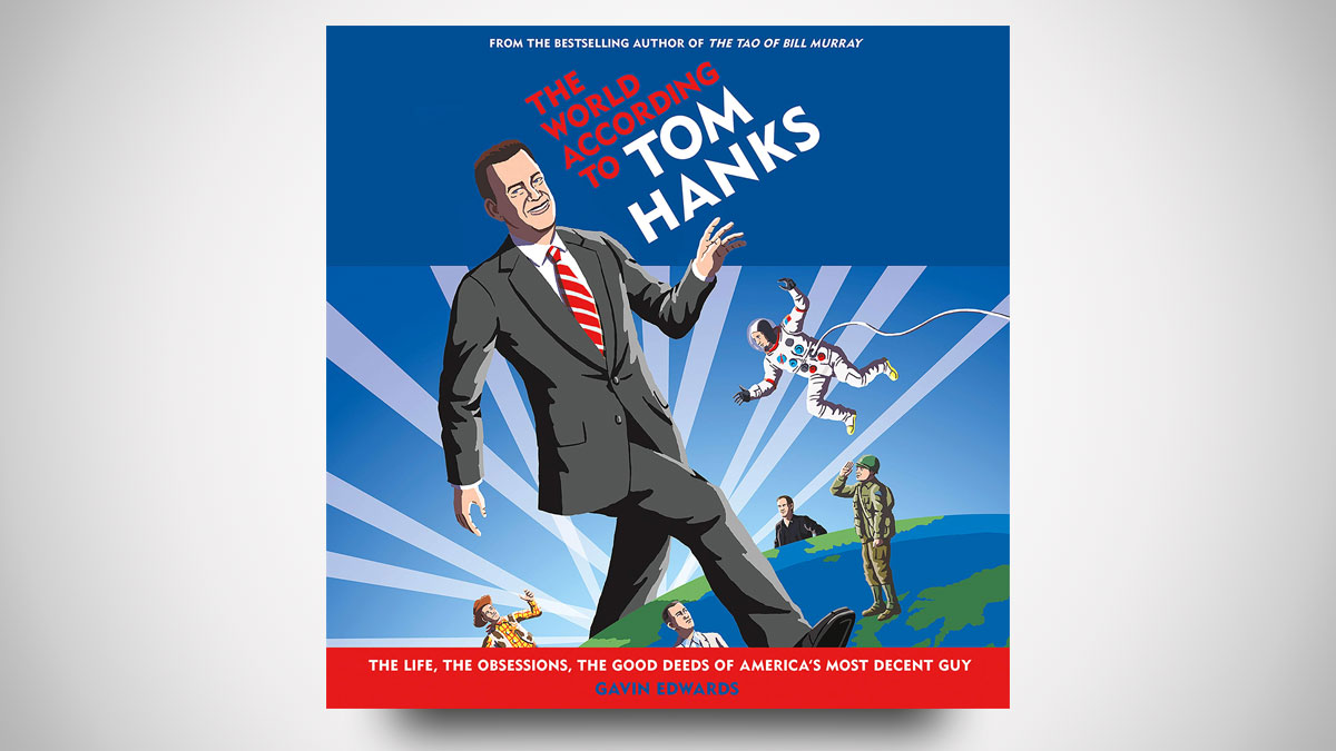 The World According to Tom Hanks The World According to Tom Hanks