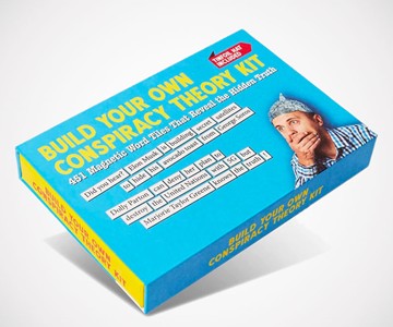 Build Your Own Conspiracy Theory Kit Build Your Own Conspiracy Theory Kit
