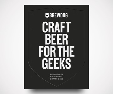 BrewDog: Craft Beer for the Geeks BrewDog: Craft Beer for the Geeks