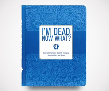 I'm Dead, Now What? I'm Dead, Now What?