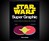 Star Wars Super Graphic: A Visual Guide Star Wars Super Graphic: A Visual Guide