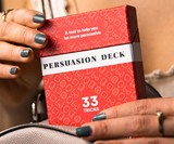 Persuasion Deck - A Tool to Help You Be More Persuasive
