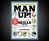 Man Up!: 367 Classic Skills for the Modern Guy Man Up!: 367 Classic Skills for the Modern Guy