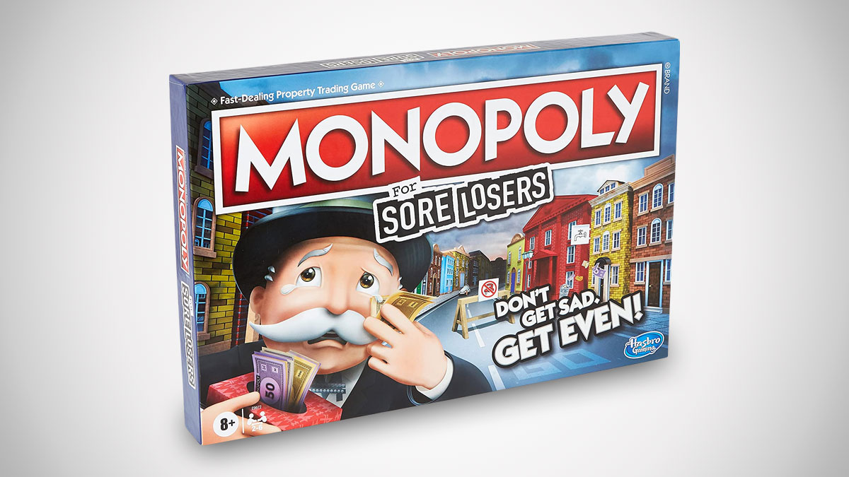 Monopoly for Sore Losers Monopoly for Sore Losers