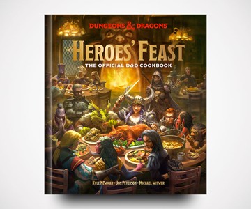 Heroes' Feast: The Official D&D Cookbook Heroes' Feast: The Official D&D Cookbook
