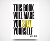 This Book Will Make You Sh!t Yourself