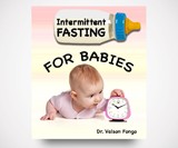 Intermittent Fasting for Babies