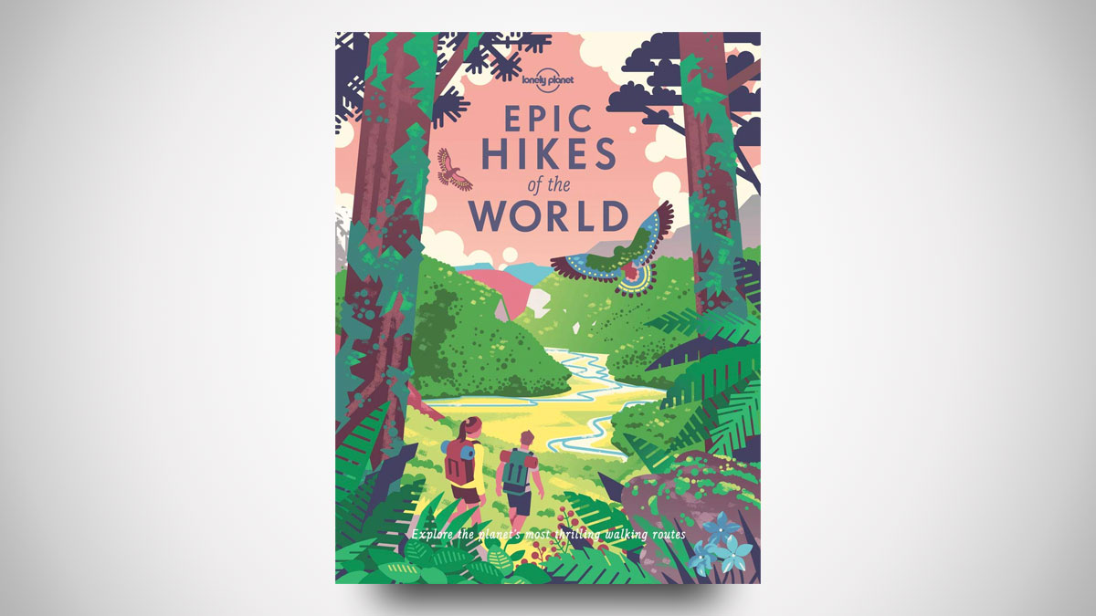 Epic Hikes of the World Epic Hikes of the World