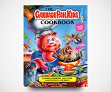 The Garbage Pail Kids Cookbook