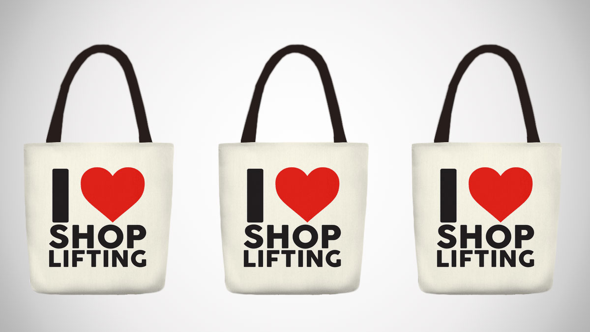 I Love Shoplifting Tote Bag I Love Shoplifting Tote Bag