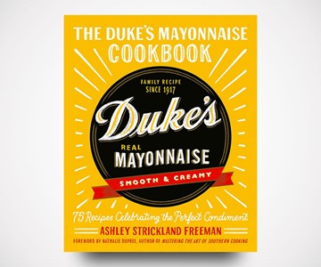 The Duke's Mayonnaise Cookbook