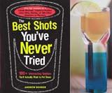 The Best Shots You've Never Tried