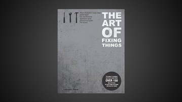 The Art of Fixing Things