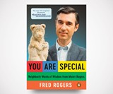 You Are Special - Words of Wisdom from Mister Rogers