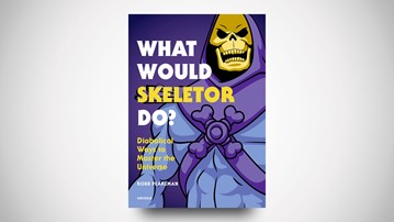 What Would Skeletor Do? What Would Skeletor Do?