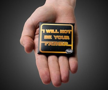 I Will Not Be Your Father Condom I Will Not Be Your Father Condom