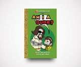 Am I a Dude? (A Little Dudeist Book)