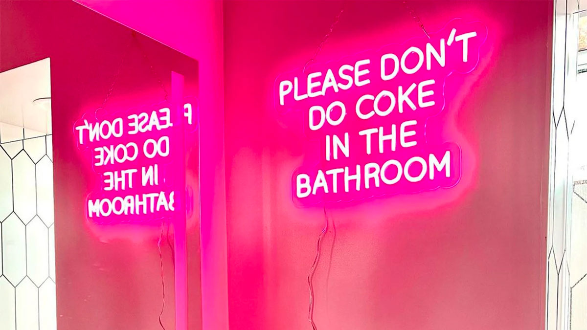 Please Don't Do Coke In The Bathroom Neon Party Sign